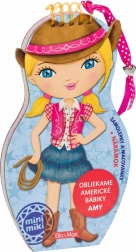 Öltöztetjük az amerikai babákat – Amy – kifestők és matricák (szlovákul)