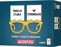 Twoja stara w stringach – deduktív parti kártyajáték REBEL