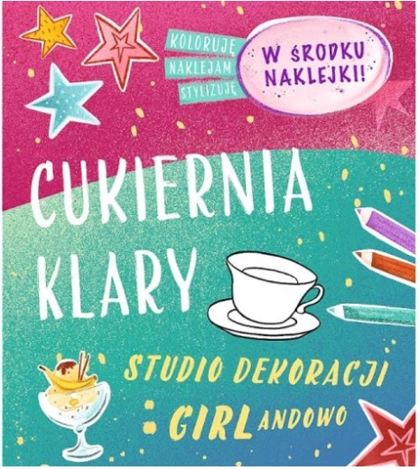 Girlandowo oktató füzet Klárina cukrászdája kifesthető matricákkal - 1 db