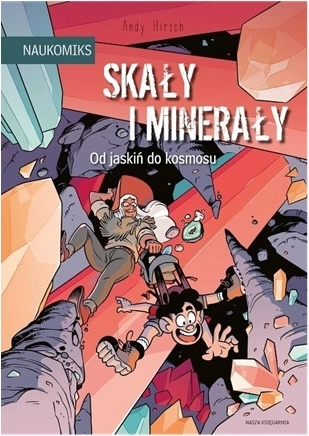 Kőzetek és ásványok – a barlangoktól a világűrig (Tudományos képregények)