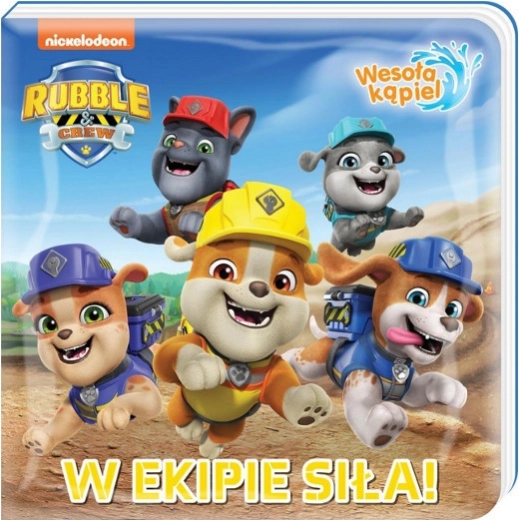 Vidám fürdő 1 – Együtt erősebbek vagyunk! Fürdőkönyv PAW PATROL