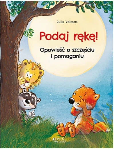 Nyújts kezet! Történet a boldogságról és a segítségnyújtásról