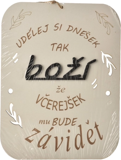 Fa motivációs tábla „Tedd szebbé a mai napod” 21 × 27 cm