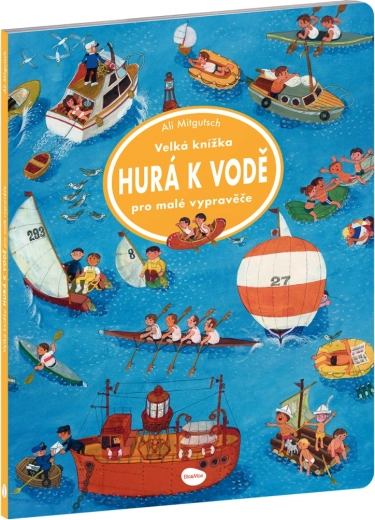 Nagy képeskönyv – Hajrá a vízhez a kis mesélőknek