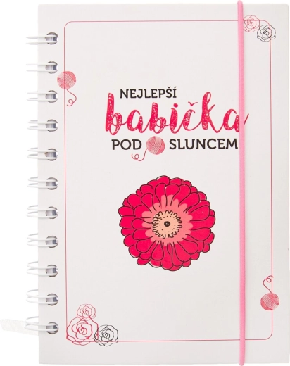 Spirálkötésű jegyzetfüzet – „A legjobb nagymama”
