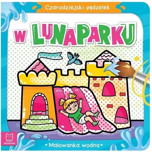 Varázslatos vízzel festős kifestő a vidámparkban