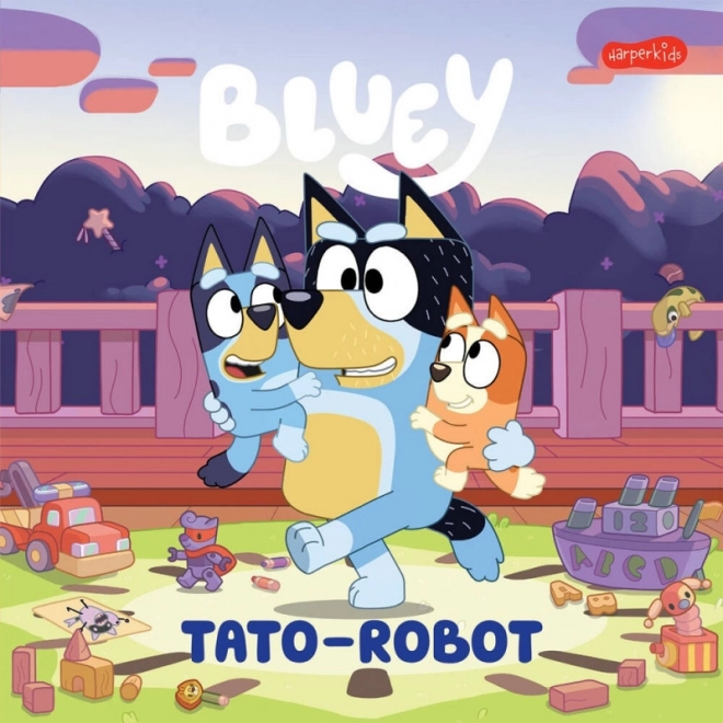 Bluey: Tato-robot - szórakoztató könyv gyerekeknek