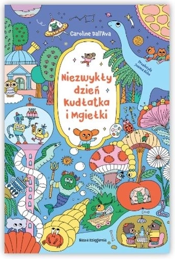 Kudlátka és Mglíka rendkívüli napja