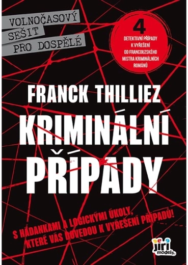 Franck Thilliez bűnügyi esetei