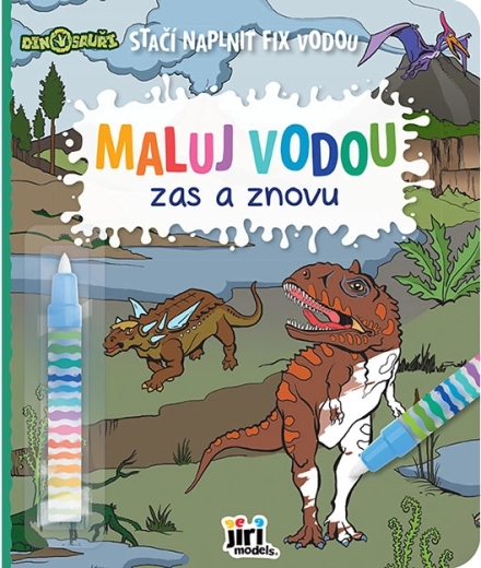 Fess vízzel újra és újra – Dinoszauruszok