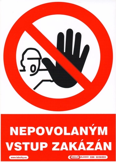 Öntapadós biztonsági tábla Illetékteleneknek belépni tilos A5 (148 × 210 mm)